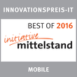 Auszeichnung: Innovationspreis-IT Best OF 2016, initiative Mittelstand Mobile